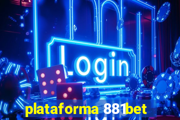 plataforma 881bet